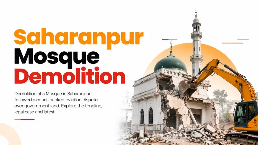 Demolition of a Mosque in Saharanpur